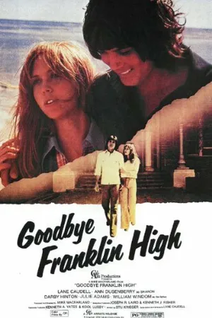Постер к фильму Goodbye, Franklin High (1978)