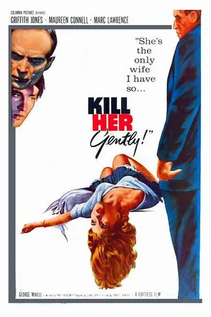 Постер к фильму Kill Her Gently (1957)