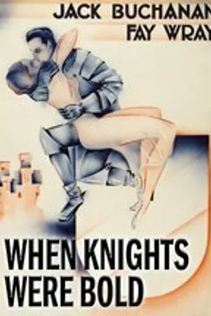 Постер к фильму When Knights Were Bold (1936)