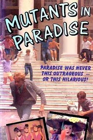 Постер к фильму Mutants in Paradise (1984)