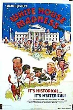 Постер к фильму White House Madness (1975)