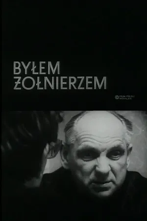 Постер к фильму Я был солдатом (1970)