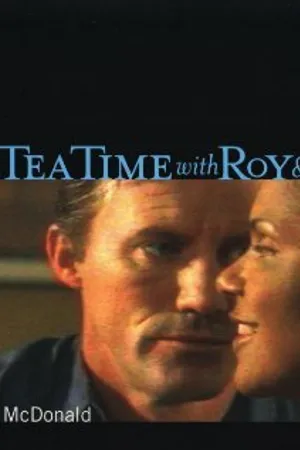 Постер к фильму Tea Time with Roy & Sylvia (2003)
