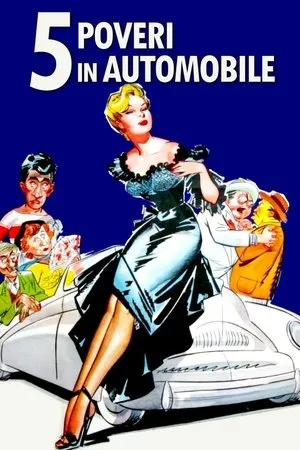 Постер к фильму Пять бедняков на автомобиле (1952)