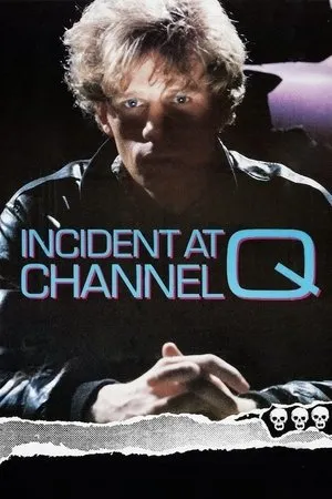 Постер к фильму Incident at Channel Q (1986)
