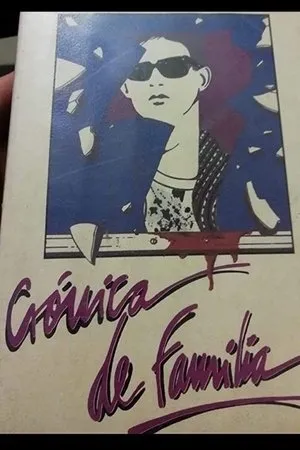 Постер к фильму Crónica de familia (1986)