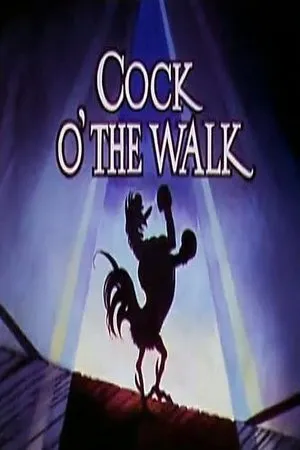 Постер к мультфильму Cock o' the Walk (1935)