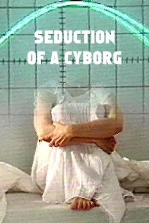 Постер к фильму Seduction of a Cyborg (1994)