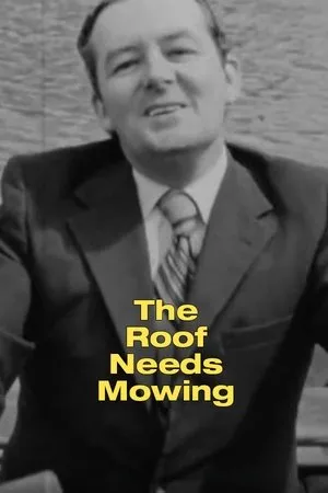 Постер к фильму Roof Needs Mowing (1971)