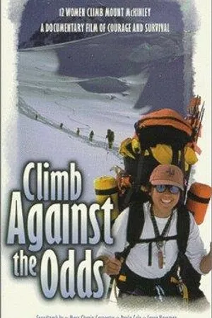 Постер к фильму Climb Against the Odds (1999)