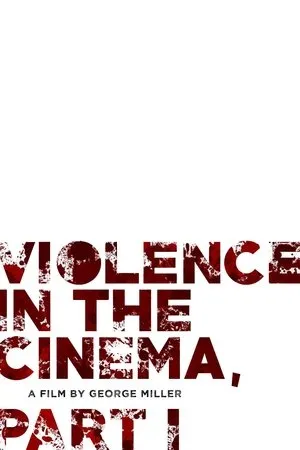 Постер к фильму Violence in the Cinema, Part 1 (1971)