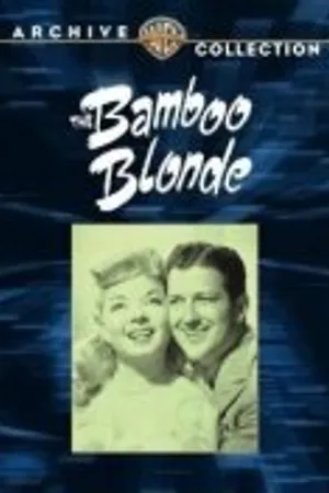 Постер к фильму The Bamboo Blonde (1946)