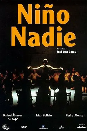 Постер к фильму Niño nadie (1997)