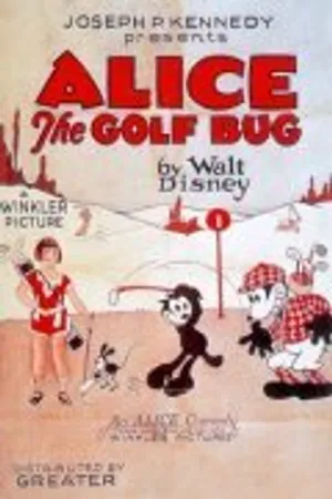 Постер к мультфильму Alice the Golf Bug (1927)