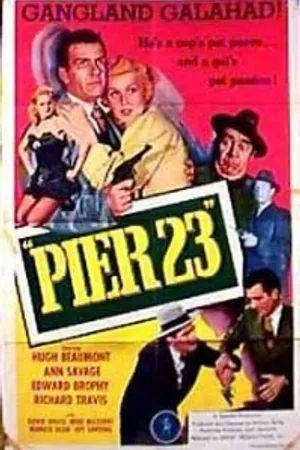 Постер к фильму Pier 23 (1951)
