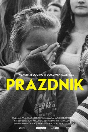 Постер к фильму Prazdnik (2019)