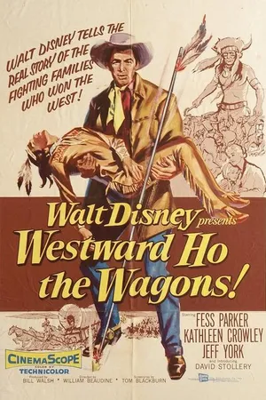 Постер к фильму Westward Ho, the Wagons! (1956)