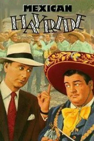 Постер к фильму Mexican Hayride (1948)
