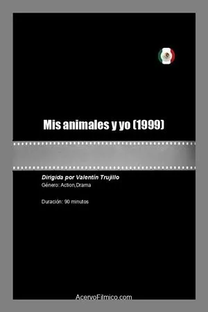 Постер к фильму Mis animales y yo (1999)