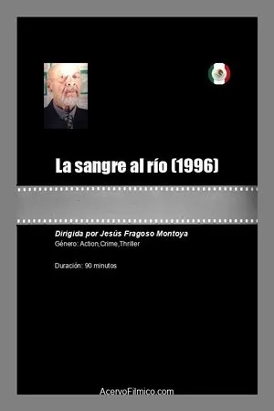 Постер к фильму La sangre al río (1996)