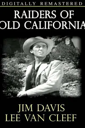 Постер к фильму Raiders of Old California (1957)