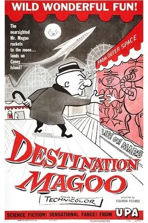 Постер к мультфильму Destination Magoo (1954)