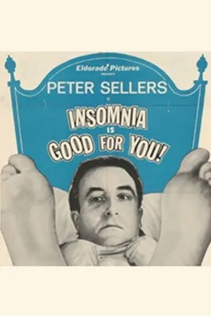 Постер к фильму Insomnia Is Good for You (1957)