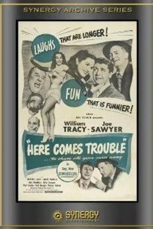 Постер к фильму Here Comes Trouble (1948)