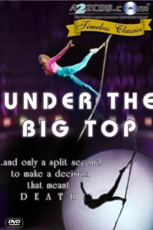 Постер к фильму Under the Big Top (1938)