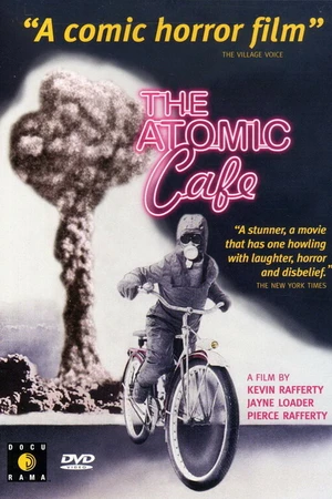Постер к фильму Атомное кафе (1982)
