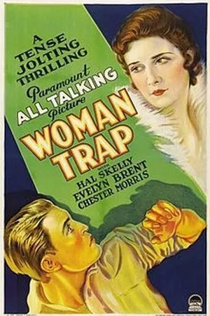 Постер к фильму Woman Trap (1929)