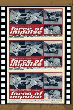 Постер к фильму Force of Impulse (1961)