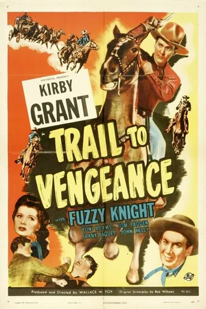 Постер к фильму Trail to Vengeance (1945)