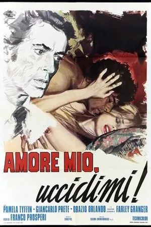 Постер к фильму Amore mio, uccidimi! (1973)