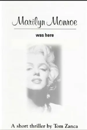 Постер к фильму Marilyn Monroe Was Here (1997)