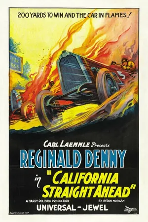 Постер к фильму California Straight Ahead (1925)