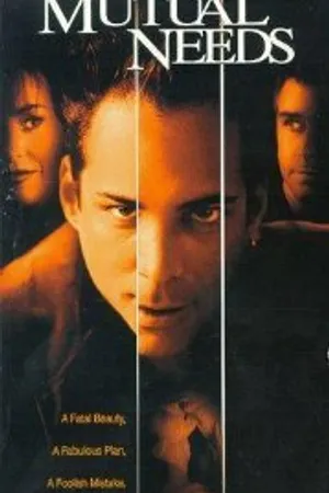 Постер к фильму Mutual Needs (1997)