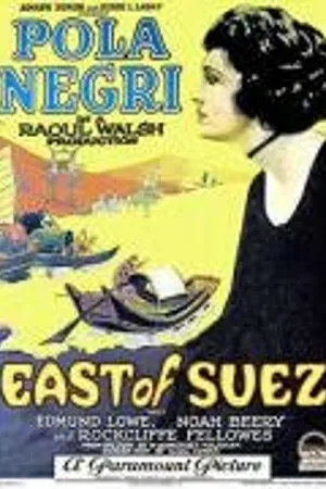 Постер к фильму К востоку от Суэца (1925)