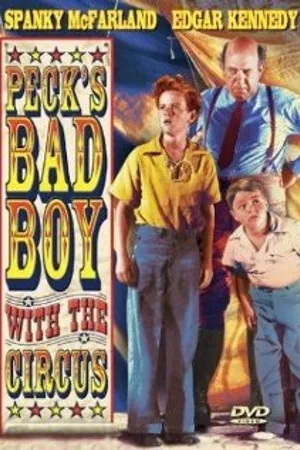 Постер к фильму Peck's Bad Boy with the Circus (1938)