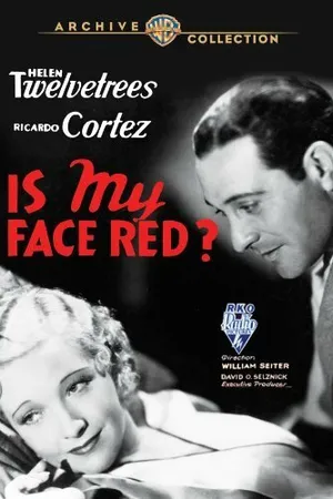 Постер к фильму Is My Face Red? (1932)