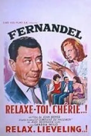Постер к фильму Расслабься дорогая (1964)