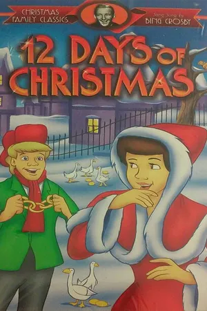 Постер к мультфильму The twelve days of Christmas (1995)