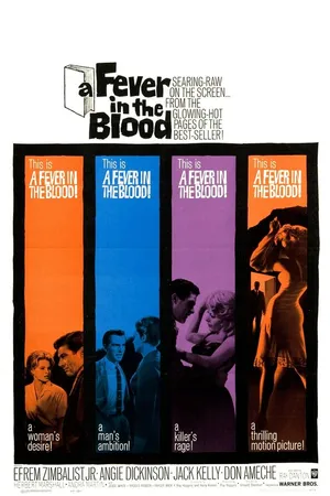 Постер к фильму A Fever in the Blood (1961)