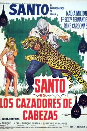 Постер к фильму Santo contra los cazadores de cabezas (1971)
