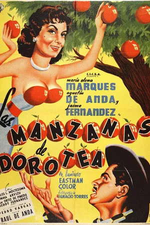 Постер к фильму Las manzanas de Dorotea (1957)
