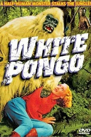 Постер к фильму White Pongo (1945)
