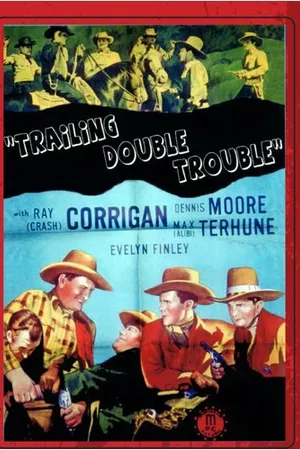 Постер к фильму Trailing Double Trouble (1940)