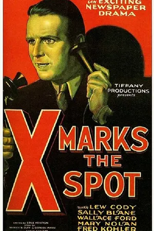 Постер к фильму X Marks the Spot (1931)