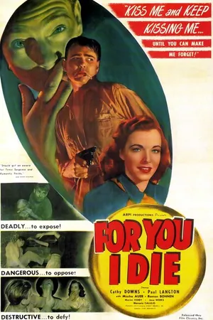 Постер к фильму For You I Die (1947)