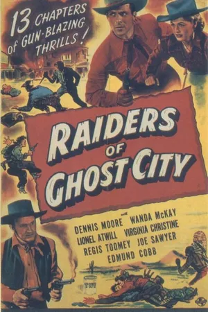 Постер к фильму Raiders of Ghost City (1944)